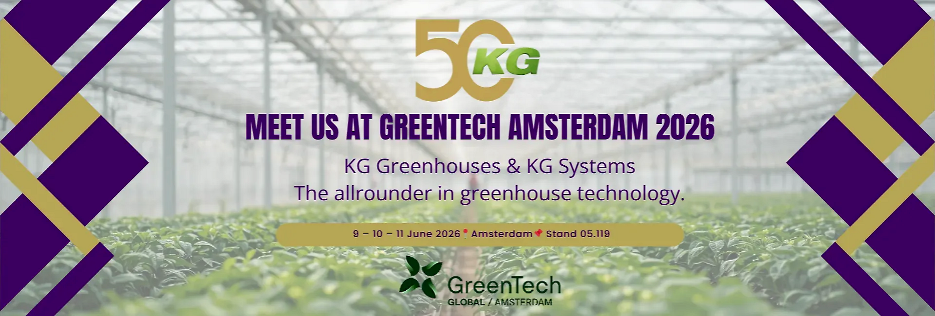 Visit KG Greenhouses & KG Systems at GreenTech Amsterdam 2026